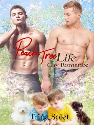 cover image of Peach Tree Life (Gay Romance)